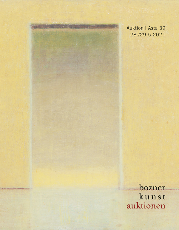 Bozner Kunstauktionen 39 2021 Download Katalog Bozner Kunstauktionen 39 2021 Download Katalog